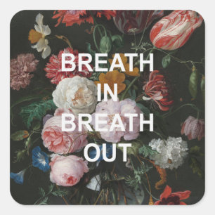 Sticker Carré Citation De Beathing Mindful + Peinture De Fleurs
