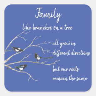 Sticker Carré Citation de famille inspirée Magpie Oiseau