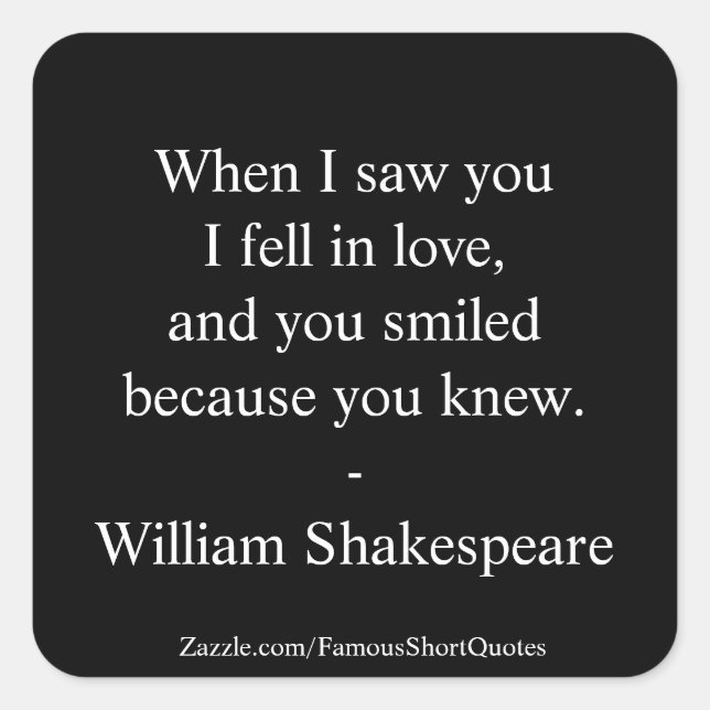 Sticker Carré Citation De Shakespeare - Je Suis Tombé Amoureux (Devant)