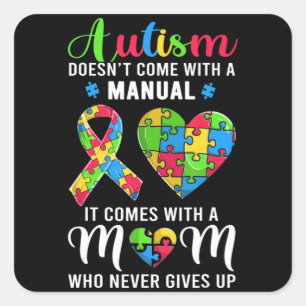 Sticker Carré Citation inspirante Autisme Maman Chemise Autisme