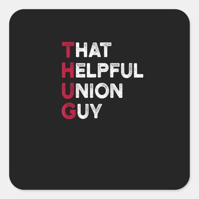 Sticker Carré Citation Solide Et Solide De L'Union - Union Thug (Devant)