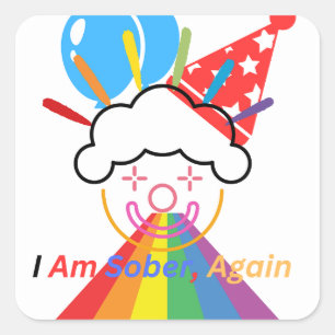 Sticker Carré Clown : Je suis sobre à nouveau