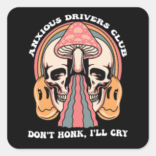 Sticker Carré Club des conducteurs anxieux Ne pas Honk Je vais P