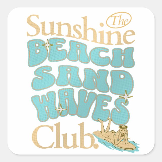 Sticker Carré Club Sunshine, Plage, Sable, Vagues Citation Été (Devant)