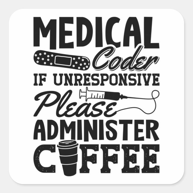 Sticker Carré Coder Médicale Café Assistant ICD Coding Cadeau (Devant)