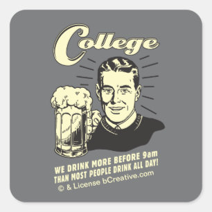 Sticker Carré College : Boire plus avant 9h