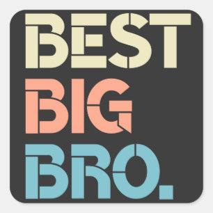 Sticker Carré Coloré Meilleur Big Bro Awesome Big Brother