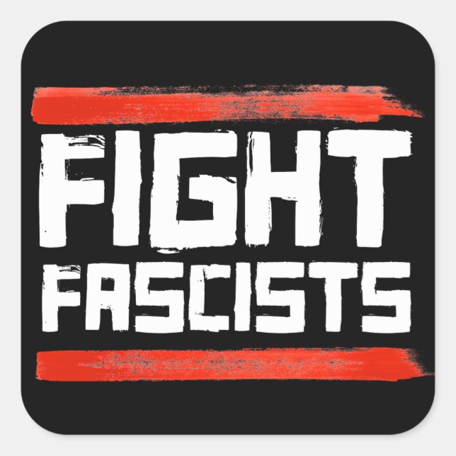 STICKER CARRÉ COMBATTRE LES FASCISTES (Devant)