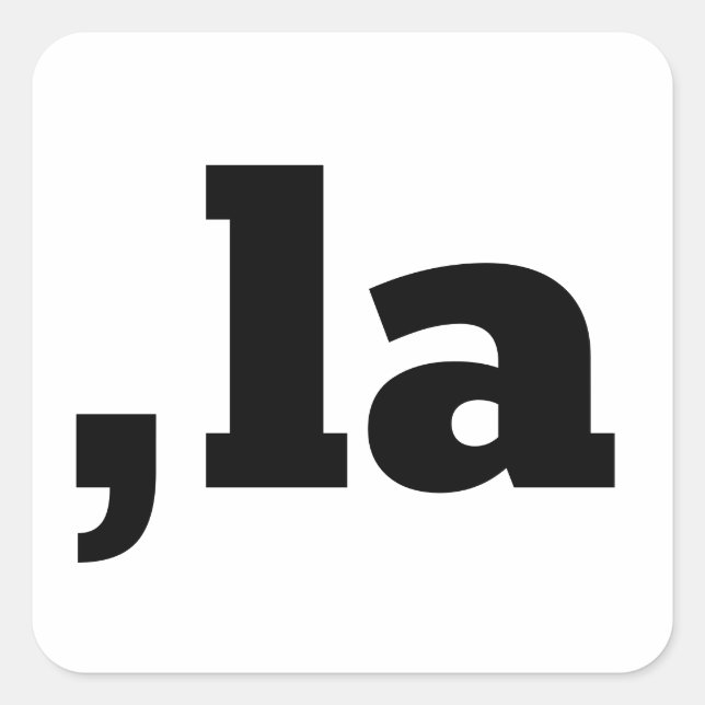 Sticker Carré Comma La Kamala Harris - Conception de texte custo (Devant)