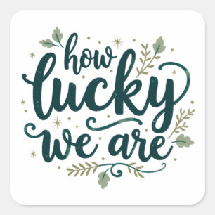 Sticker Carré Comme Nous Sommes Heureux D'Être Rustique Concepti
