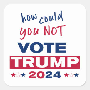 Sticker Carré Comment ne pas voter TRUMP 2024