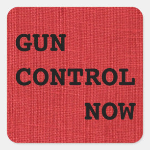 Sticker Carré Contrôle des armes à feu maintenant sur Red Linen 