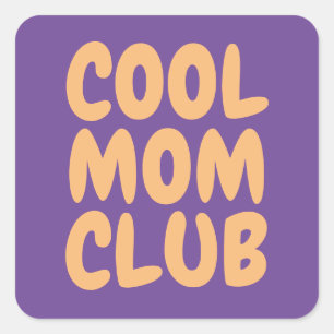 Sticker Carré Cool Mom Club Purple Soft Orange Typographie moder