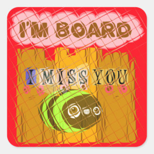 Sticker Carré Cool Romantique Funny Je me manque Vous Je suis en