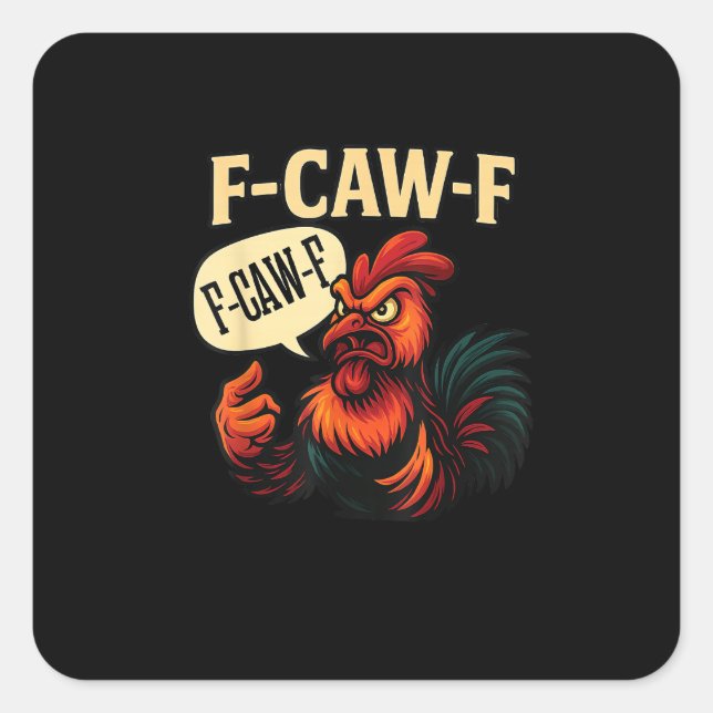 Sticker Carré Coq furieux drôle F Caw Graphique Style Rétro (Devant)