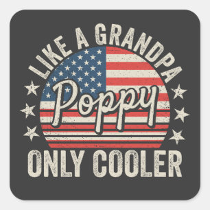 Sticker Carré Coquelicot comme un grand-père mais en plus cool D