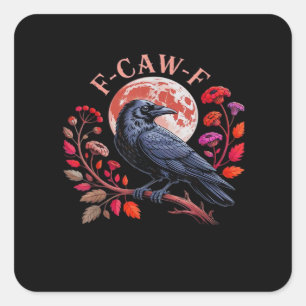Sticker Carré Corbeau drôle F-Caw-F Graphique Vintage Surdimensi