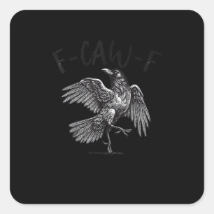 Sticker Carré Corbeau, F-Caw-F Oiseau Drôle Graphique Rétro