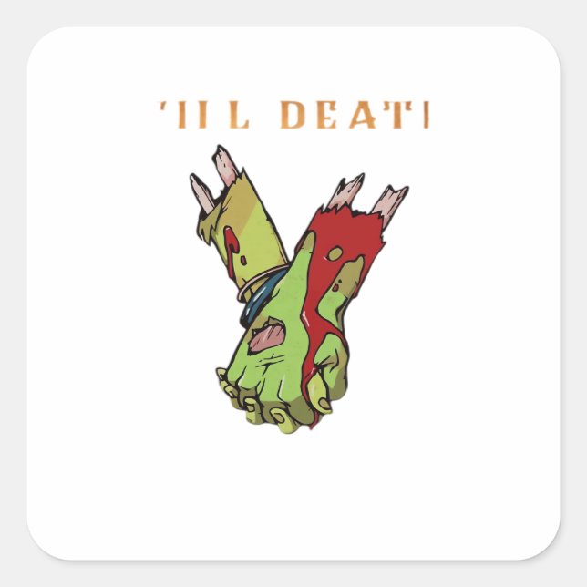 Sticker Carré Couple Zombie Jusqu'À La Mort Faire Partie Classiq (Devant)