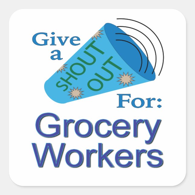 Sticker Carré Criez pour les travailleurs de l'alimentation (Devant)