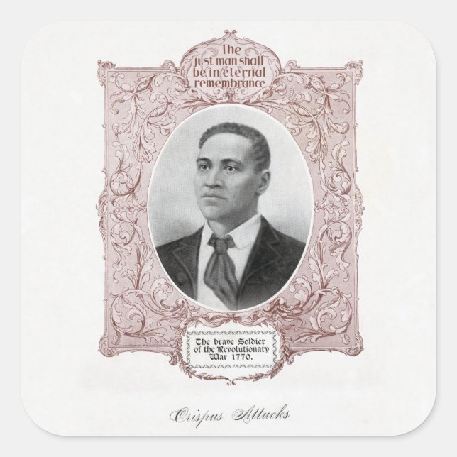 Sticker Carré Crispus Attucks : Martyr de la révolution américai (Devant)
