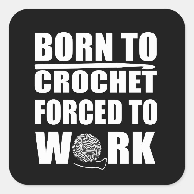 Sticker Carré crochet drôle de crochet citation cadeau (Devant)