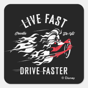 Sticker Carré Cruella de Vil  Live Fast Drive Plus Rapide