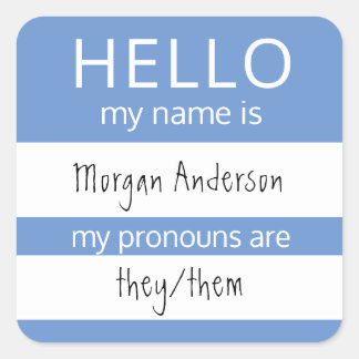 Sticker Carré Custom HELLO Mon Nom Pronouns Est Un Badge