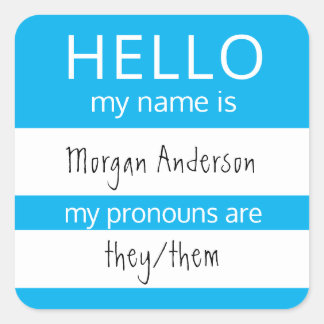 Sticker Carré Custom HELLO Mon Nom Pronouns Est Un Badge