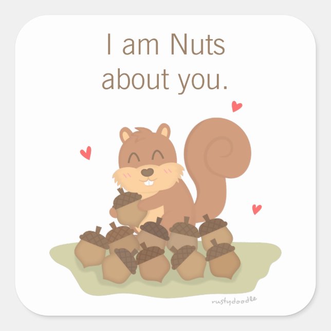 Sticker Carré Cute Squirrel Nuts À propos de vous Pun Amour Humo (Devant)