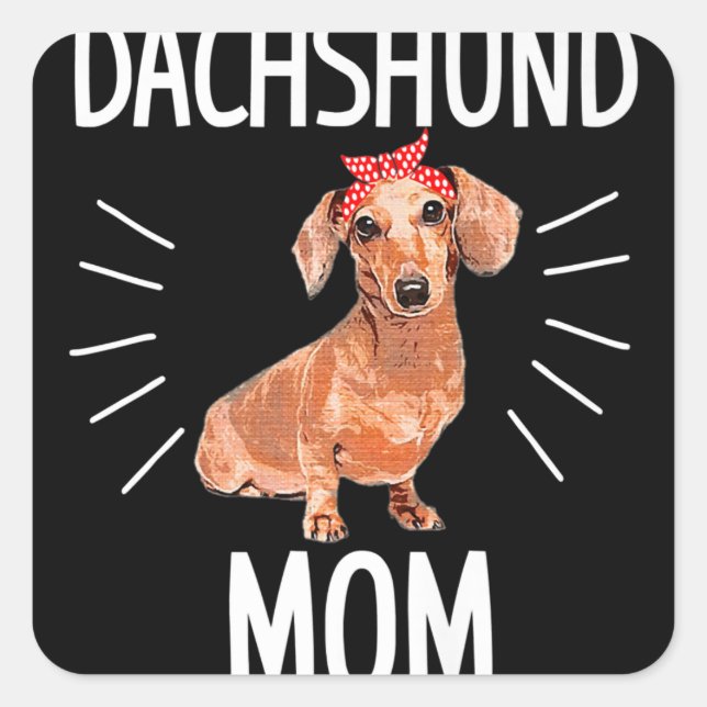Sticker Carré Dachshund Maman mignonne Dotson Doxie Wiener Propr (Devant)