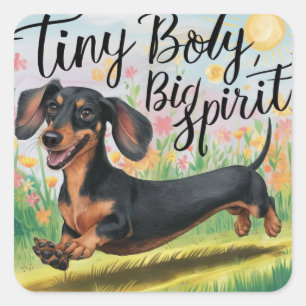 Sticker Carré Dachshund Petit Corps, Grand Esprit