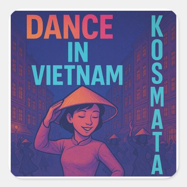 Sticker Carré Dance in Vietnam - Aufkleber (Devant)
