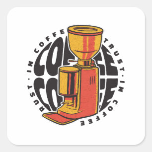 Sticker Carré Dans Café nous avons confiance