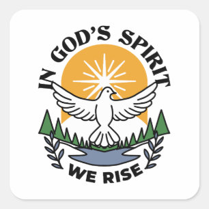 Sticker Carré Dans l’Esprit de Dieu, nous nous élevons - Foi et 