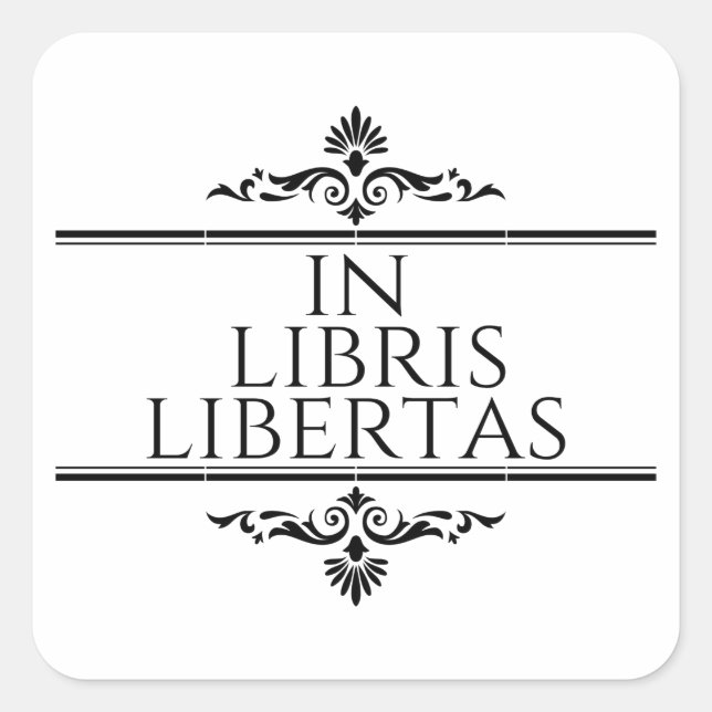 Sticker Carré Dans Libris Libertas - Dans les livres Libertés (Devant)