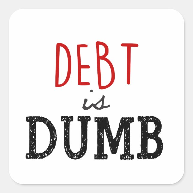 Sticker Carré Dave Ramsey Citation La dette est l'argent douteux (Devant)