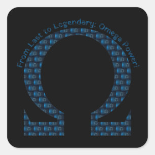 Sticker Carré De dernier à légendaire : Oméga Puissance !