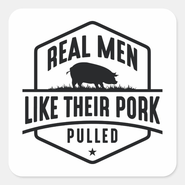 Sticker Carré De vrais Hommes Comme Leur Porc Pullé (Devant)