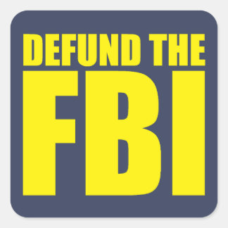 Sticker Carré DÉFIER LE FBI Anti FBI