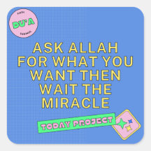 Demandez à Allah & Attendez le Miracle