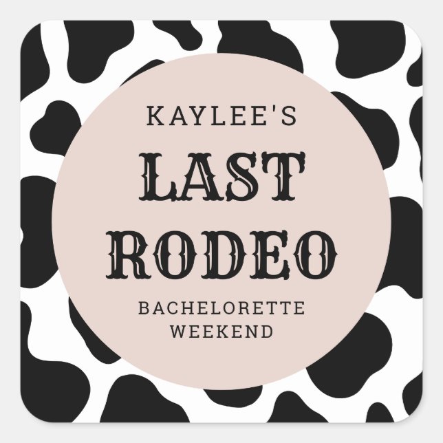 Sticker Carré Dernier Rodeo Cowgirl Bachelorette Week-end fête (Devant)
