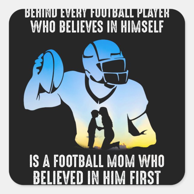 Sticker Carré Derrière chaque joueur de football Football Maman (Devant)