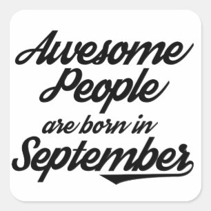 Sticker Carré Des gens fantastiques sont nés en septembre