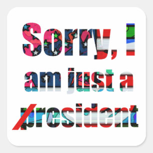 Sticker Carré Désolé, je suis juste un résident