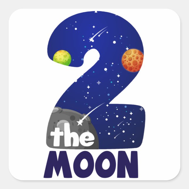 Sticker Carré DEUX LUNE 2e anniversaire Toddler Space Anniversai (Devant)