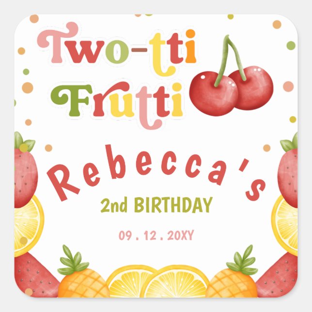 Sticker Carré Deux tti Frutti Fruity Fun Fun Deuxième Anniversai (Devant)