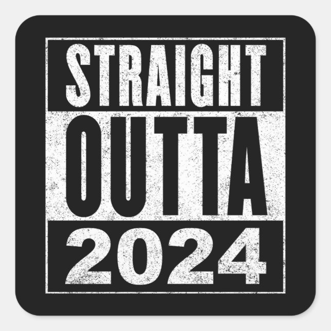 Sticker Carré Direct Outta 2024 (Devant)