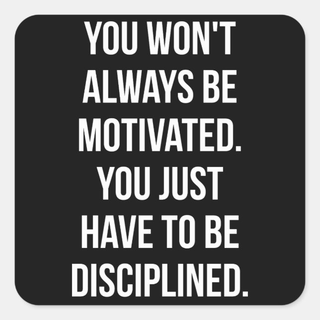 Sticker Carré Discipline vs Motivation - Entraînement inspirant (Devant)