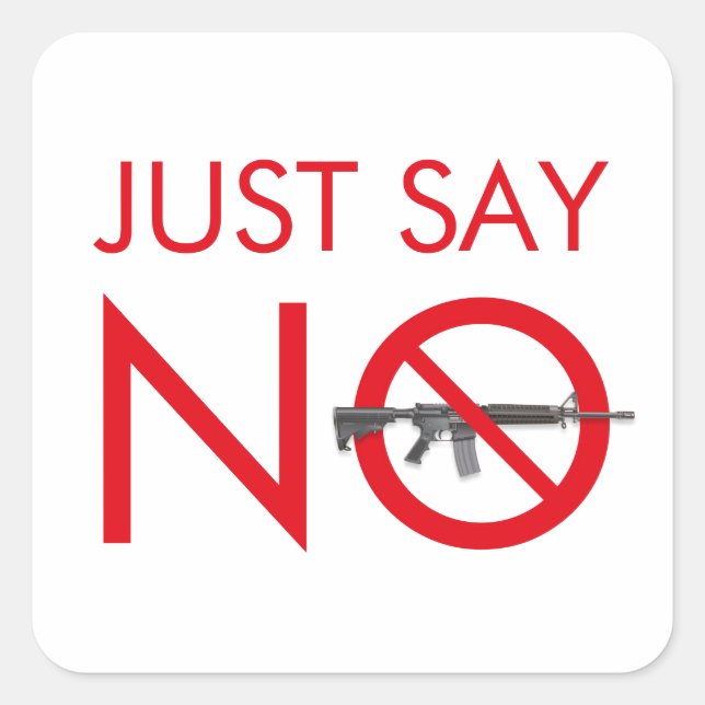 Sticker Carré Dites Non Aux Armes D'Agression - Contrôle Des Arm (Devant)